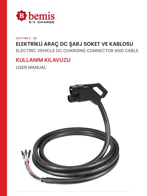 Elektrikli Araç DC Şarj Soket ve Kablosu Kullanım Kılavuzu